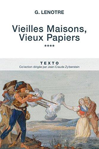Vieilles Maisons, Vieux Papiers (Tome 4)