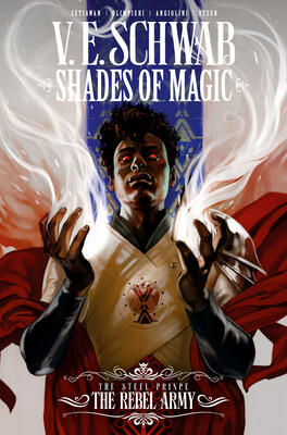 Shades of Magic Vol. 3: The Rebel Army