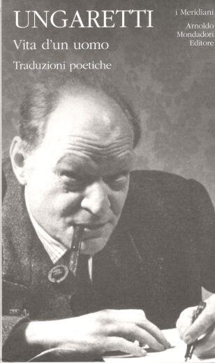 Vita di un uomo. Traduzioni poetiche
