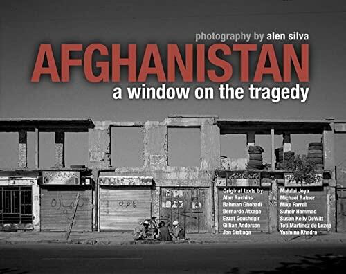 Afghanistan: A Window on the Tragedy