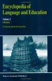 Encyclopedia of Language and Education: Literacy