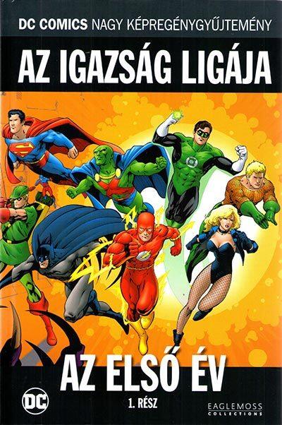 Az Igazság Ligája - Az első év 1. rész