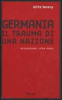 Germania: il trauma di una nazione: riflessioni 1938-2001
