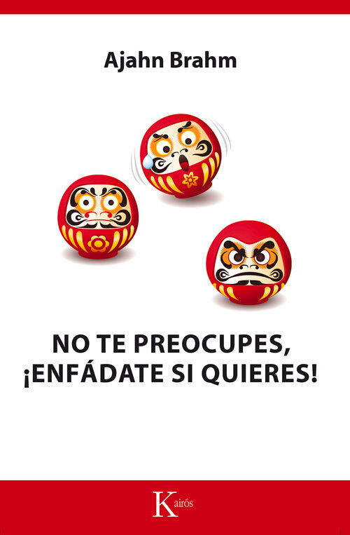 No te preocupes, ¡enfádate si quieres!