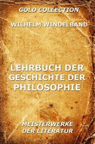 Lehrbuch der Geschichte der Philosophie