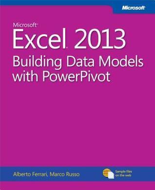 Microsoft Excel 2013: Building Data Models with Powerpivot