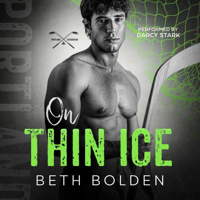 On Thin Ice: Portland Evergreens, Book 3