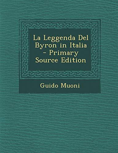 La Leggenda Del Byron in Italia