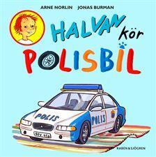 Halvan kör polisbil