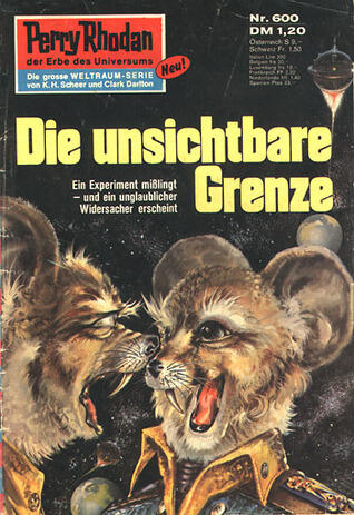 Perry Rhodan 600: Die unsichtbare Grenze