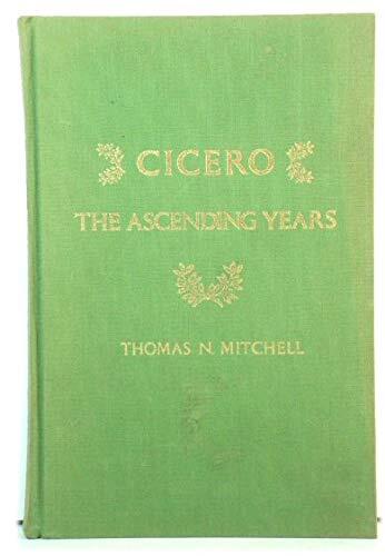 Cicero: The Ascending Years