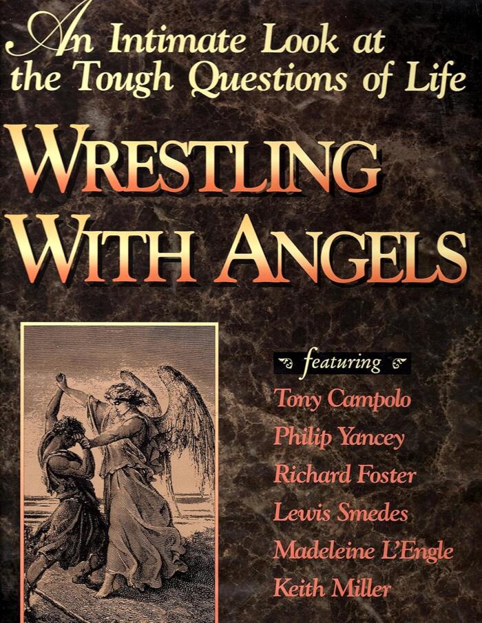 Wrestling with Angels