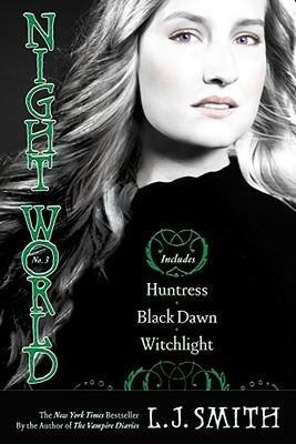 Night World 03: Huntress/Black Dawn/Witchlight (Night World 03)