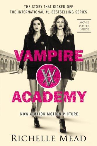 By Richelle Mead Vampire Academy Official Movie Tie-In Edition (Mti) [Paperback]