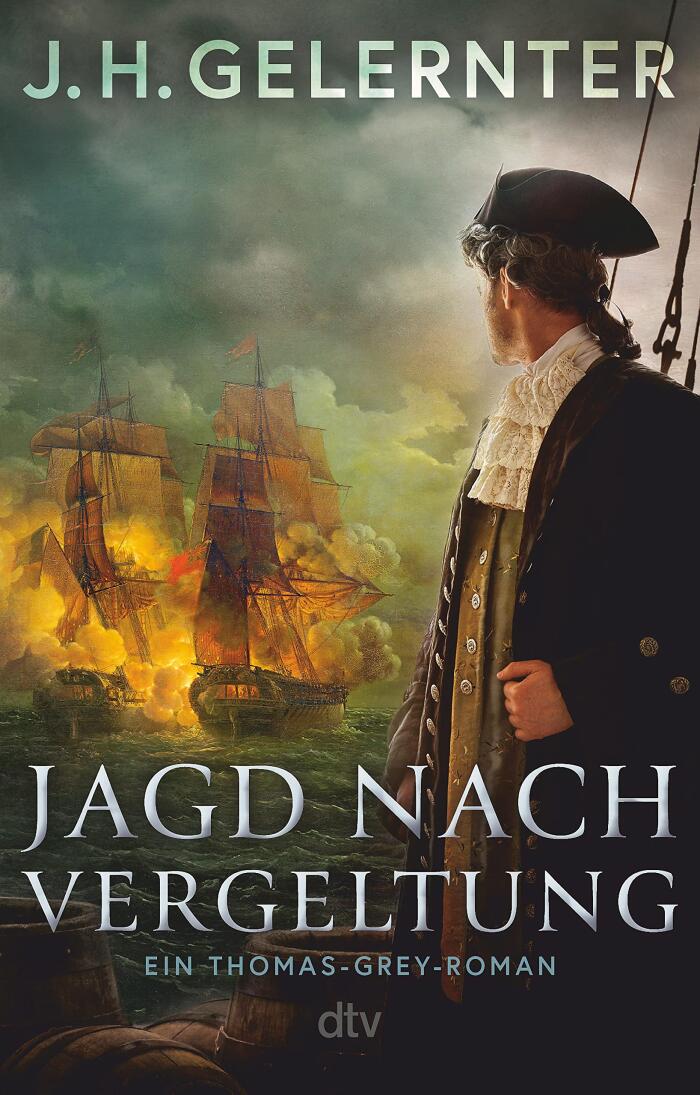 Jagd nach Vergeltung: Ein Captain-Grey-Roman | Spannender Spionage-Roman, perfekt für Fans von Bernard Cornwell