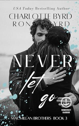 Never Let Go: MacMillan Brothers