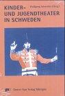 Kinder- und Jugendtheater in Schweden.