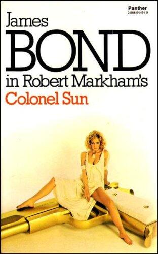 Colonel Sun: A James Bond Adventure