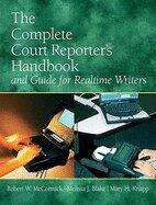 Court Reporter's & Cart Service Handbook (5th, 10) by McCormick, Robert W - Knapp, Mary H - Blake, Melissa H [Paperback (2009)]
