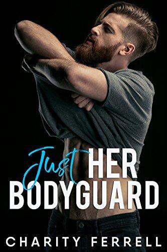 Just Her Bodyguard