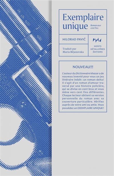 Exemplaire Unique: Roman aux cent fins