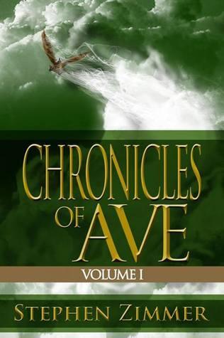 Chronicles of Ave, Volume 1