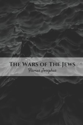 The Wars of The Jews