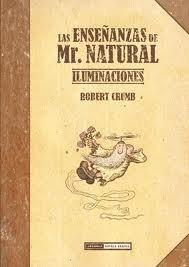 Las enseñanzas de Mr. Natural: Iluminaciones