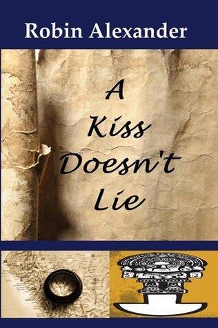 A Kiss Doesn't Lie