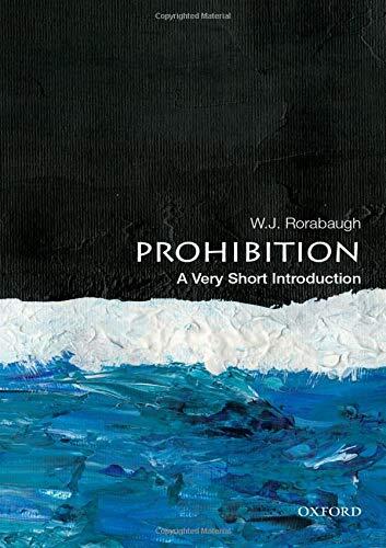 Prohibition: A Very Short Introduction