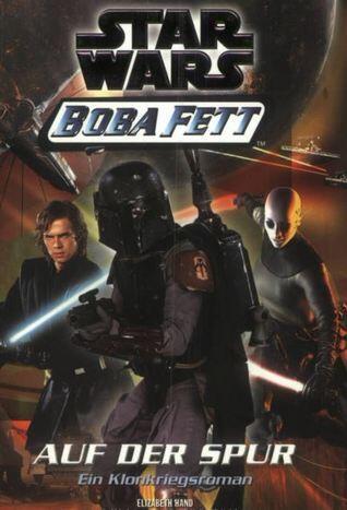 Star Wars. Boba Fett 6. Auf der Spur
