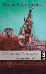 Tochter der Traumdiebe : Die neue Elric-Saga 1