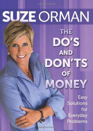 The DO'S AND DON'TS OF MONEY: Easy Solutions for Everyday Problems