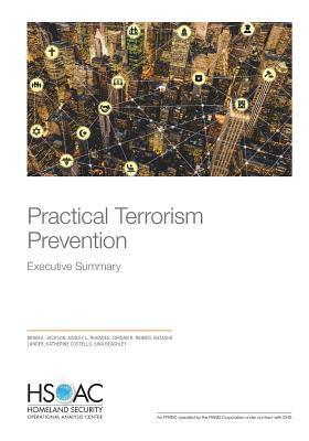 Practical Terrorism Prevention: Executive Summary