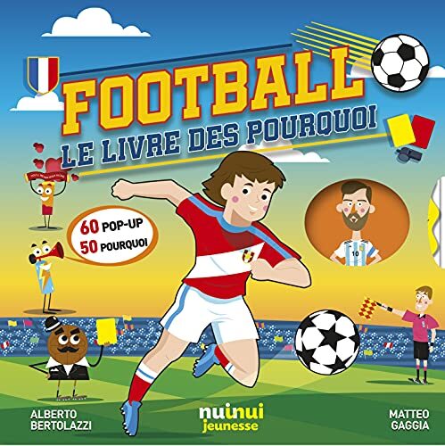 FOOTBALL - LE LIVRE DES POURQUOI