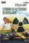 O Enigma do Autódromo de Interlagos