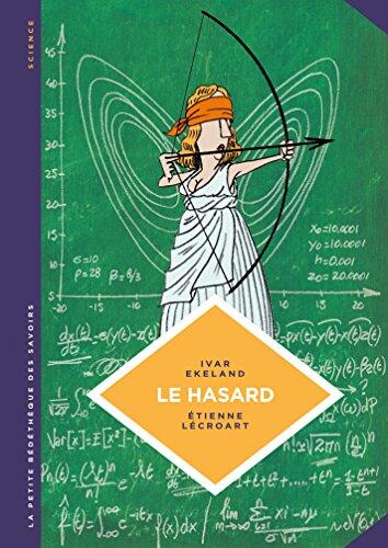 La petite Bédéthèque des Savoirs - Le hasard: Une approche mathématique