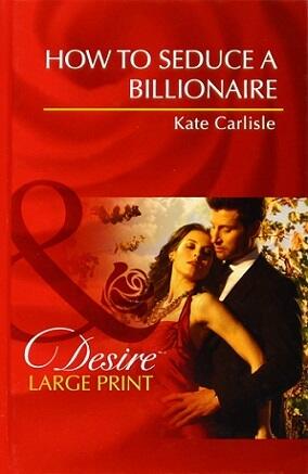 How to Seduce a Billionaire