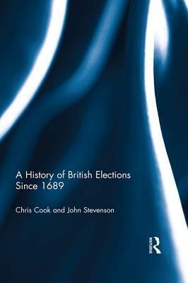 A History of British Elections Since 1689