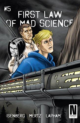 First Law of Mad Science #5