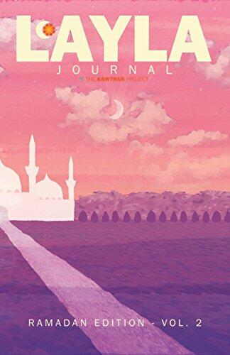 Layla Journal: Ramadan Edition (Vol. 2)