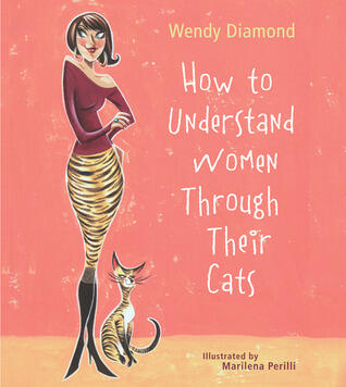 How to Understand Women Through Their Cats