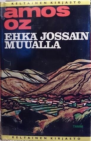 Ehkä jossain muualla