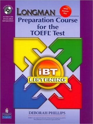 Longman Preparation Course for the TOEFL iBT: Listening