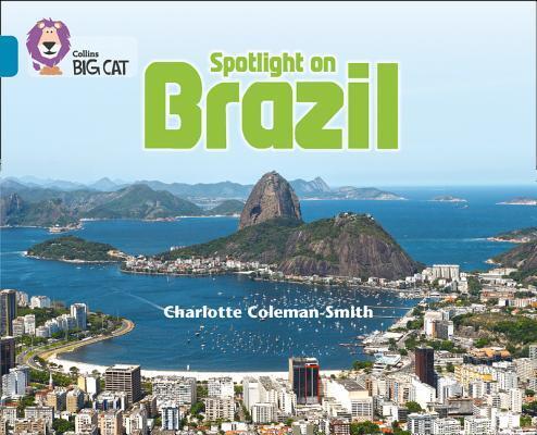 Collins Big Cat ― Spotlight On Brazil: Band 13/Topaz