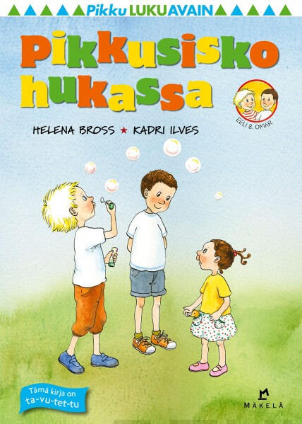 Pikkusisko hukassa