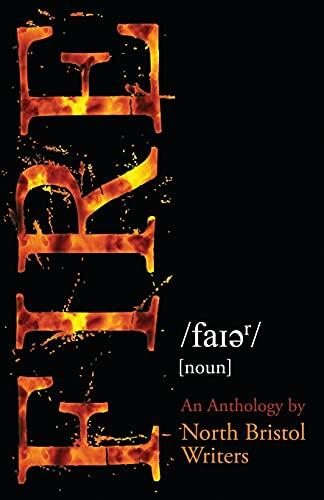 Fire - by North Bristol Writers