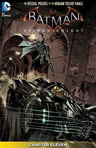 Batman: Arkham Knight (2015-2016) #11 (Batman: Arkham Knight