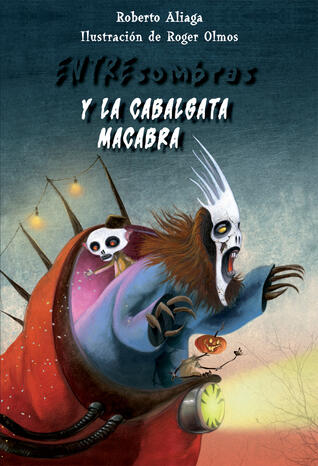 Entresombras y la cabalgata macabra