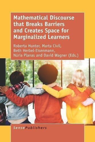 Mathematical Discourse That Breaks Barriers and Creates Space for Marginalized Learners